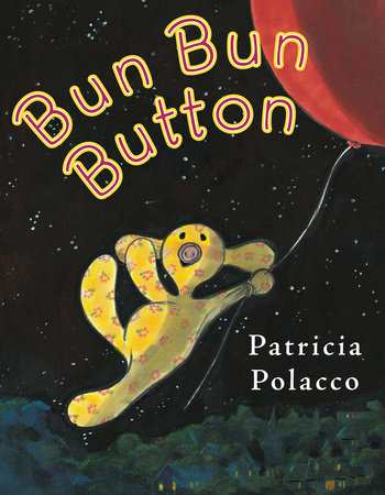 Bun Bun Button by Patricia Polacco