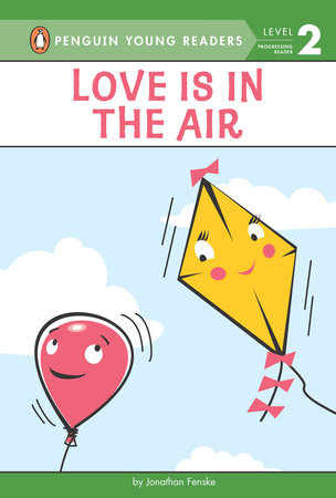 Love Is in the Air by Jonathan Fenske