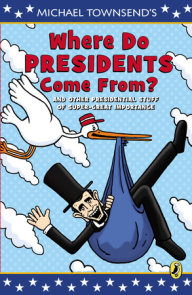Where Do Presidents Come From?