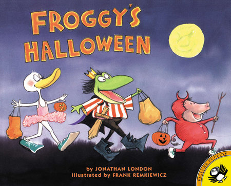 Froggy S Halloween By Jonathan London 9780142300688 Penguinrandomhouse Com Books