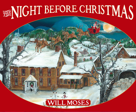 The Night Before Christmas by Clement Clarke Moore