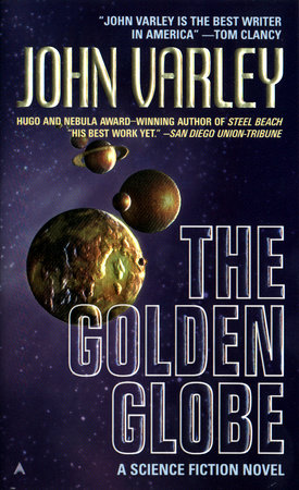 The Golden Globe by John Varley