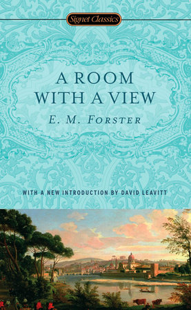 A Room With A View By E M Forster 9780451531384 Penguinrandomhouse Com Books