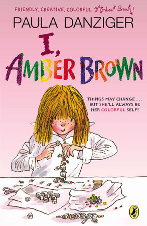 I, Amber Brown by Paula Danziger
