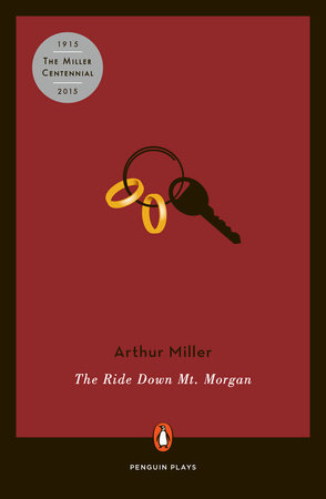 The Ride Down Mt. Morgan by Arthur Miller