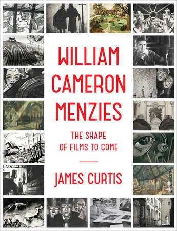 William Cameron Menzies by James Curtis