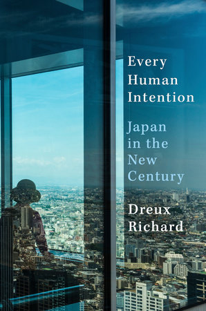 Every Human Intention by Dreux Richard