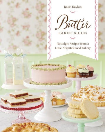 Butter Baked Goods by Rosie Daykin