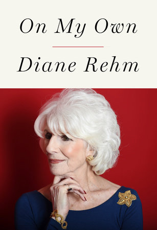 On My Own by Diane Rehm