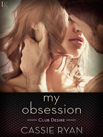 My Obsession by Cassie Ryan