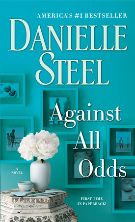 Against All Odds by Danielle Steel