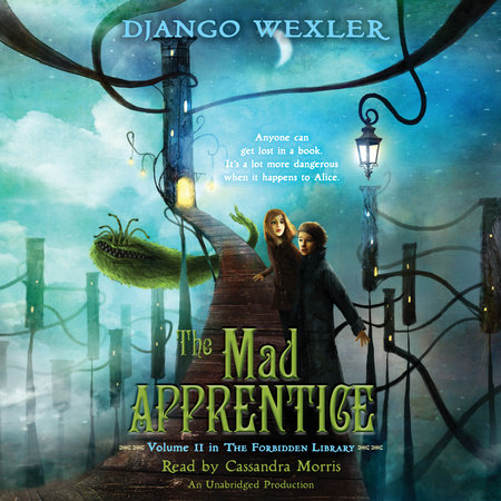 The Mad Apprentice by Django Wexler