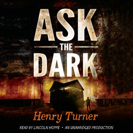 Ask the Dark by Henry Turner