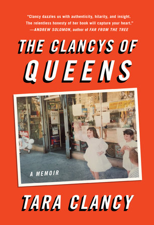 The Clancys of Queens by Tara Clancy