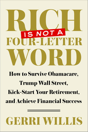 Rich Is Not a Four-Letter Word by Gerri Willis