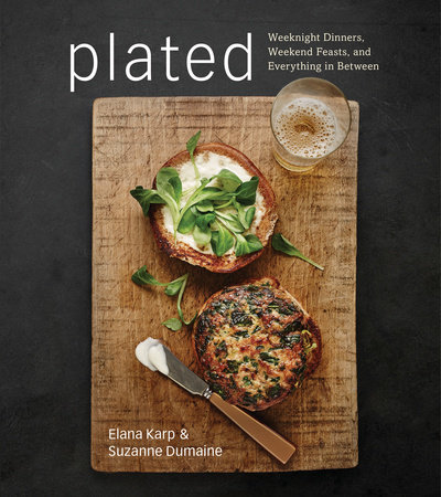 Plated by Elana Karp and Suzanne Dumaine