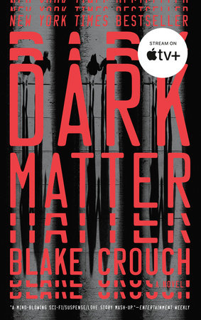 Dark Matter (Movie Tie-In) by Blake Crouch