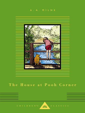 The House at Pooh Corner by A. A. Milne