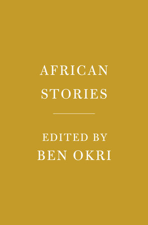 African Stories by Edited by Ben Okri