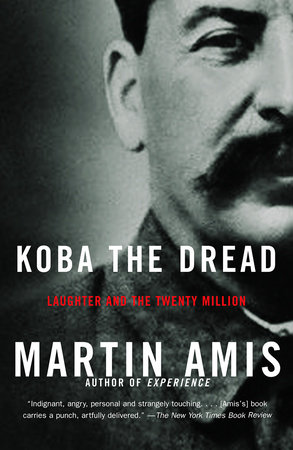 Koba the Dread by Martin Amis