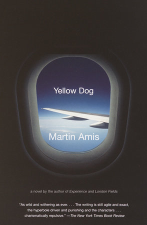 Yellow Dog by Martin Amis