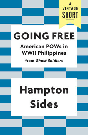 Going Free by Hampton Sides