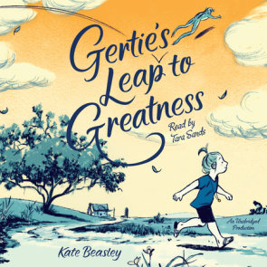 Gertie's Leap to Greatness