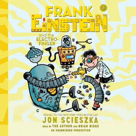 Frank Einstein and the Electro-Finger by Jon Scieszka