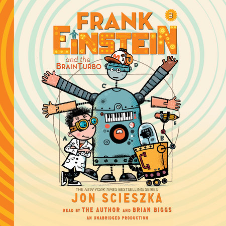 Frank Einstein and the BrainTurbo by Jon Scieszka