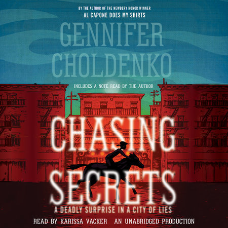 Chasing Secrets by Gennifer Choldenko