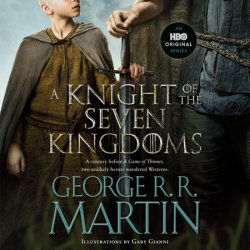 A Knight of the Seven Kingdoms (HBO Tie-In Edition)