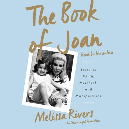 The Book of Joan by Melissa Rivers