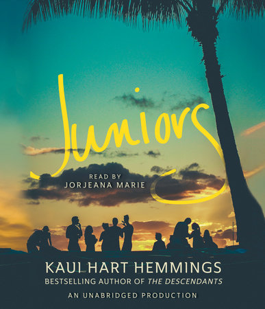 Juniors by Kaui Hart Hemmings