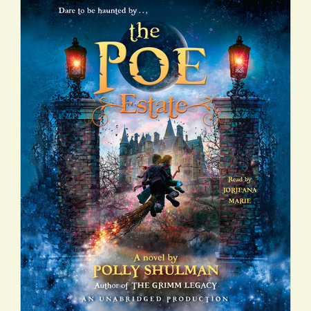 The Poe Estate by Polly Shulman