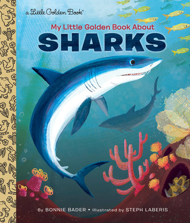 My Little Golden Book About Sharks by Bonnie Bader