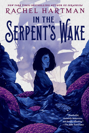In the Serpent's Wake by Rachel Hartman