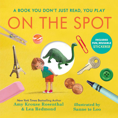 On the Spot by Amy Krouse Rosenthal and Lea Redmond