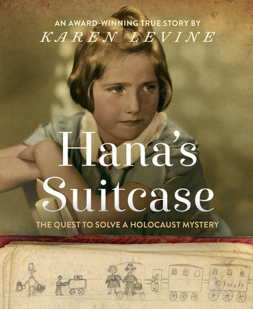 Hana's Suitcase by Karen Levine
