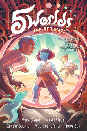5 Worlds Book 3: The Red Maze by Mark Siegel and Alexis Siegel