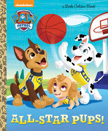 All-Star Pups! (Paw Patrol) by Mary Tillworth