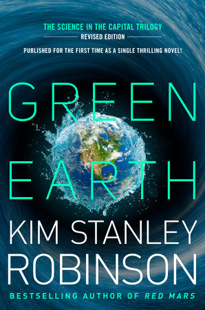 Green Earth by Kim Stanley Robinson