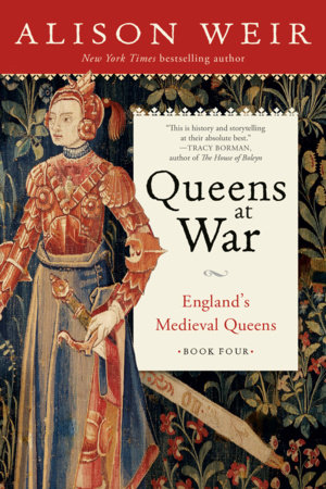 Queens at War by Alison Weir