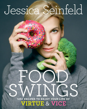 Food Swings by Jessica Seinfeld