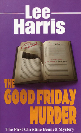 The Good Friday Murder by Lee Harris