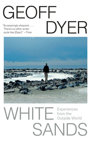 White Sands by Geoff Dyer