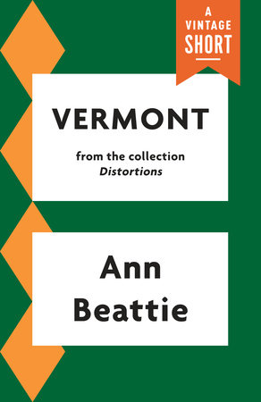Vermont by Ann Beattie