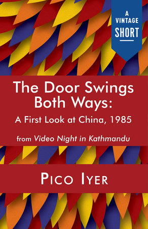 The Door Swings Both Ways by Pico Iyer