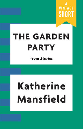 The Garden Party by Katherine Mansfield