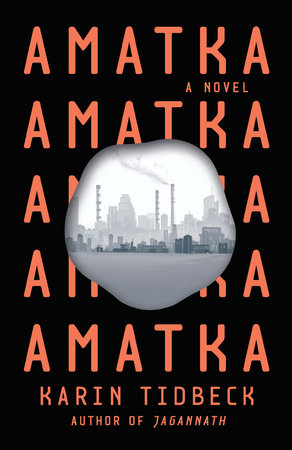 Amatka by Karin Tidbeck