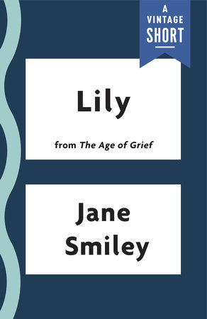Lily by Jane Smiley